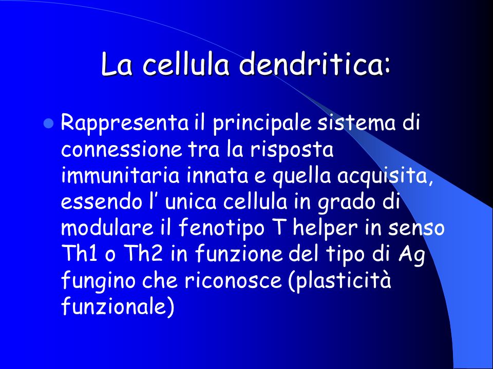 La cellula dendritica: