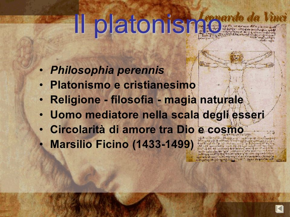 Il platonismo Philosophia perennis Platonismo e cristianesimo
