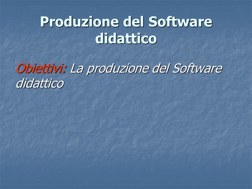Produzione del Software didattico