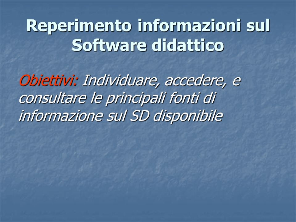 Reperimento informazioni sul Software didattico