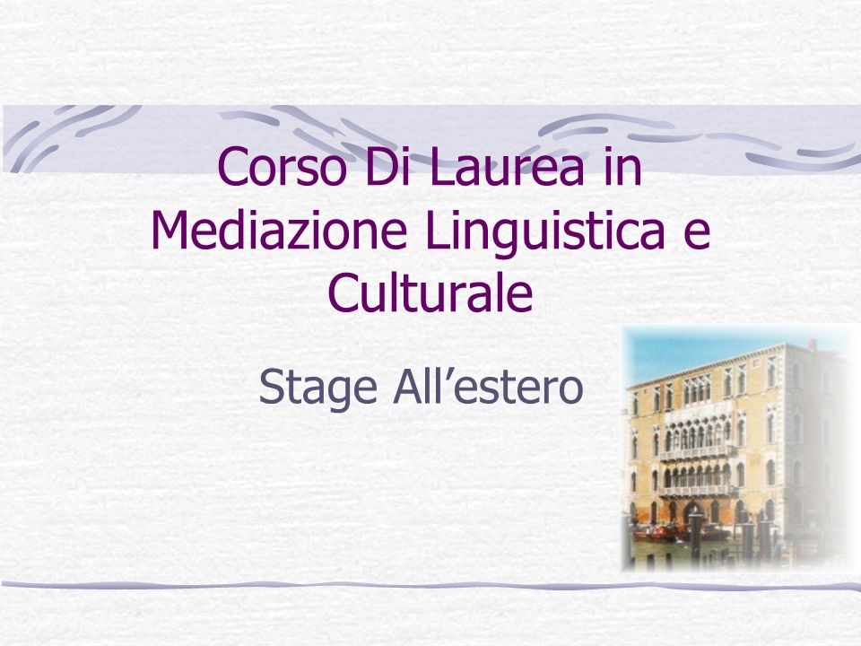 Corso Di Laurea in Mediazione Linguistica e Culturale