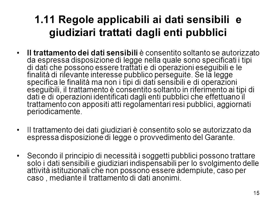 1.11 Regole applicabili ai dati sensibili e giudiziari trattati dagli enti pubblici