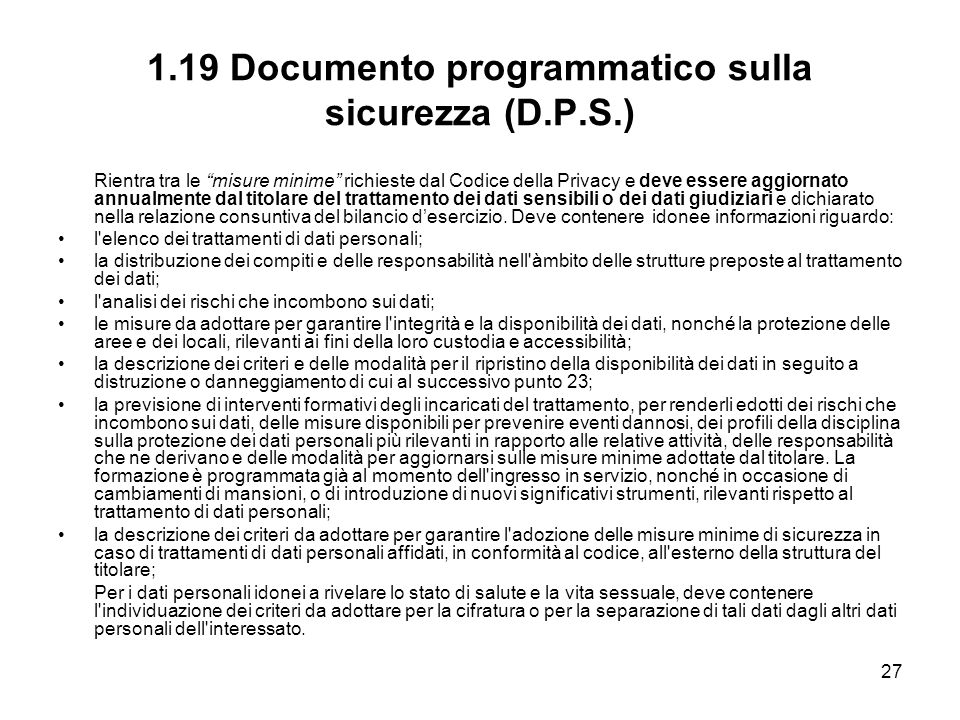1.19 Documento programmatico sulla sicurezza (D.P.S.)