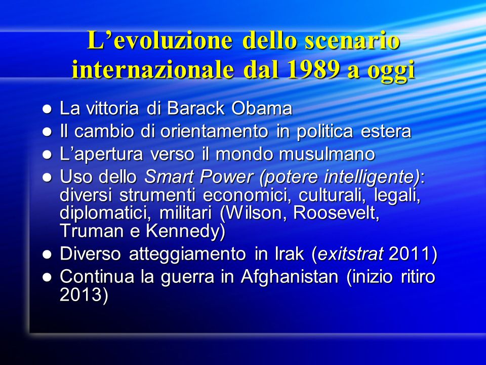 L’evoluzione dello scenario internazionale dal 1989 a oggi