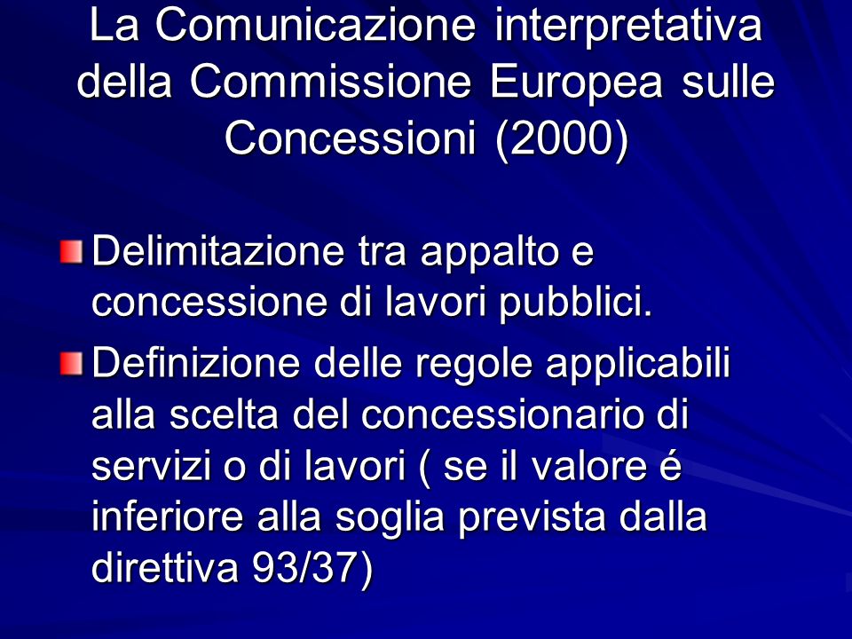 La Comunicazione interpretativa della Commissione Europea sulle Concessioni (2000)