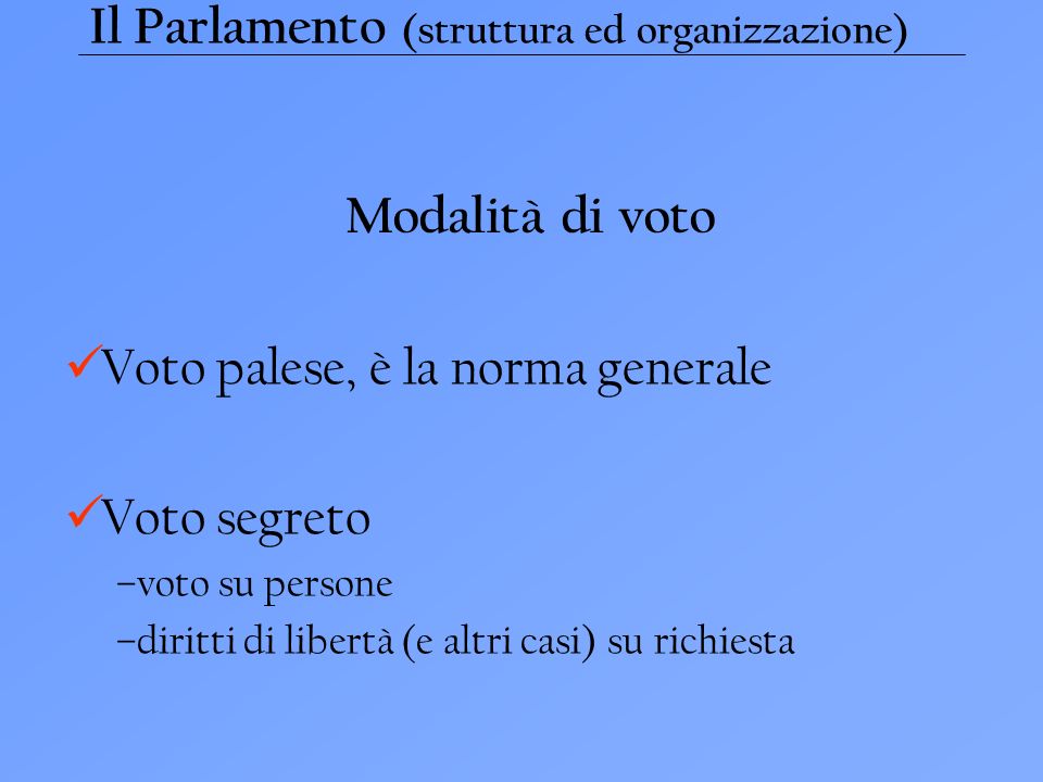 Il Parlamento (struttura ed organizzazione)