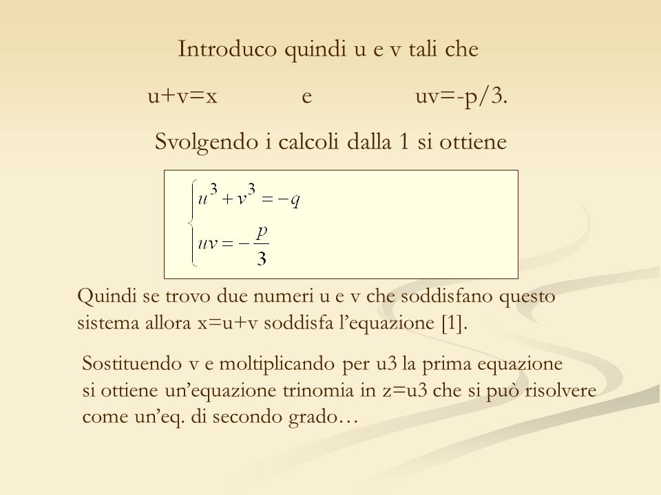 Introduco quindi u e v tali che u+v=x e uv=-p/3.