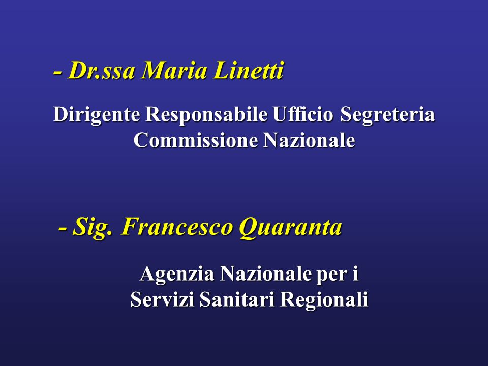 - Sig. Francesco Quaranta