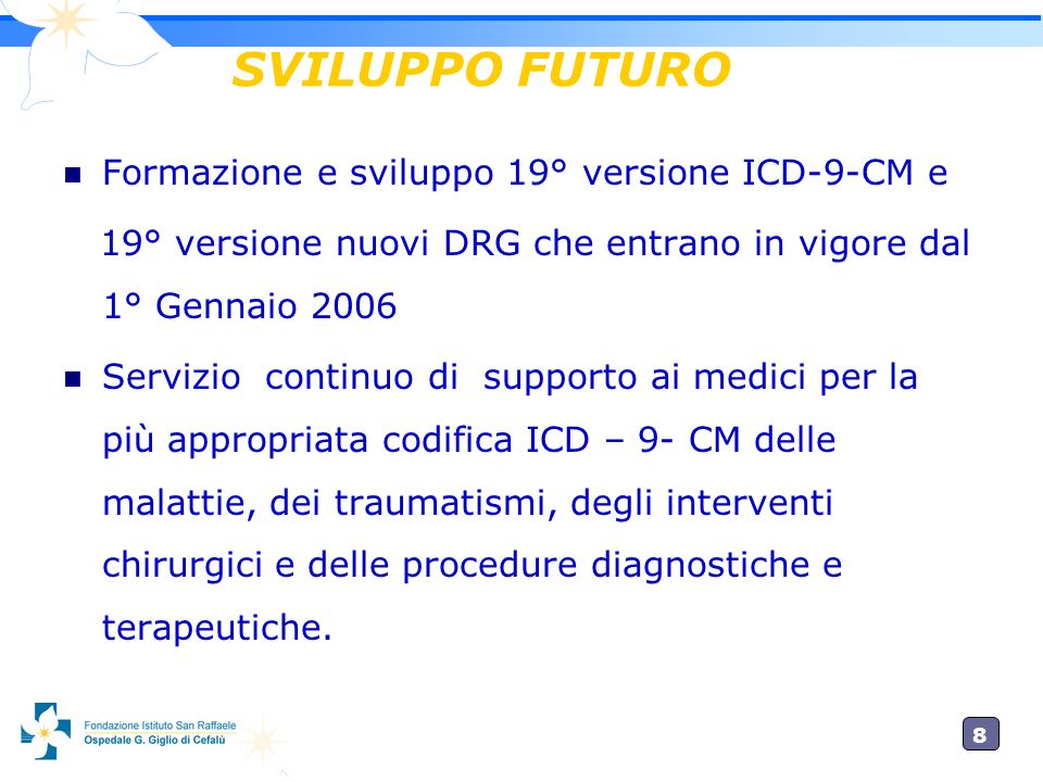 SVILUPPO FUTURO Formazione e sviluppo 19° versione ICD-9-CM e