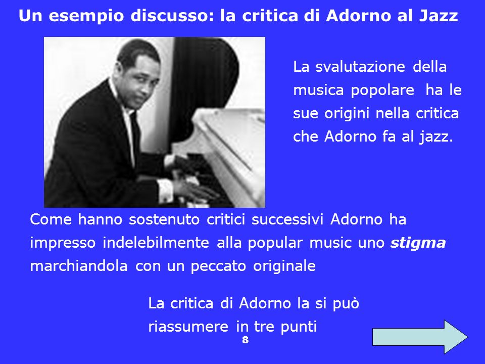 Un esempio discusso: la critica di Adorno al Jazz