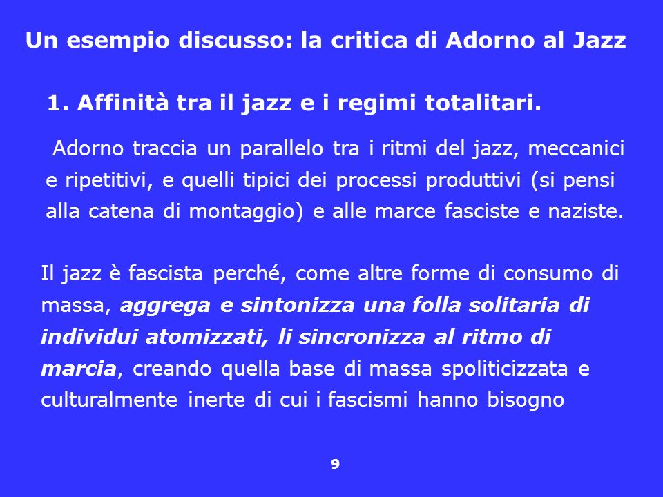 Un esempio discusso: la critica di Adorno al Jazz