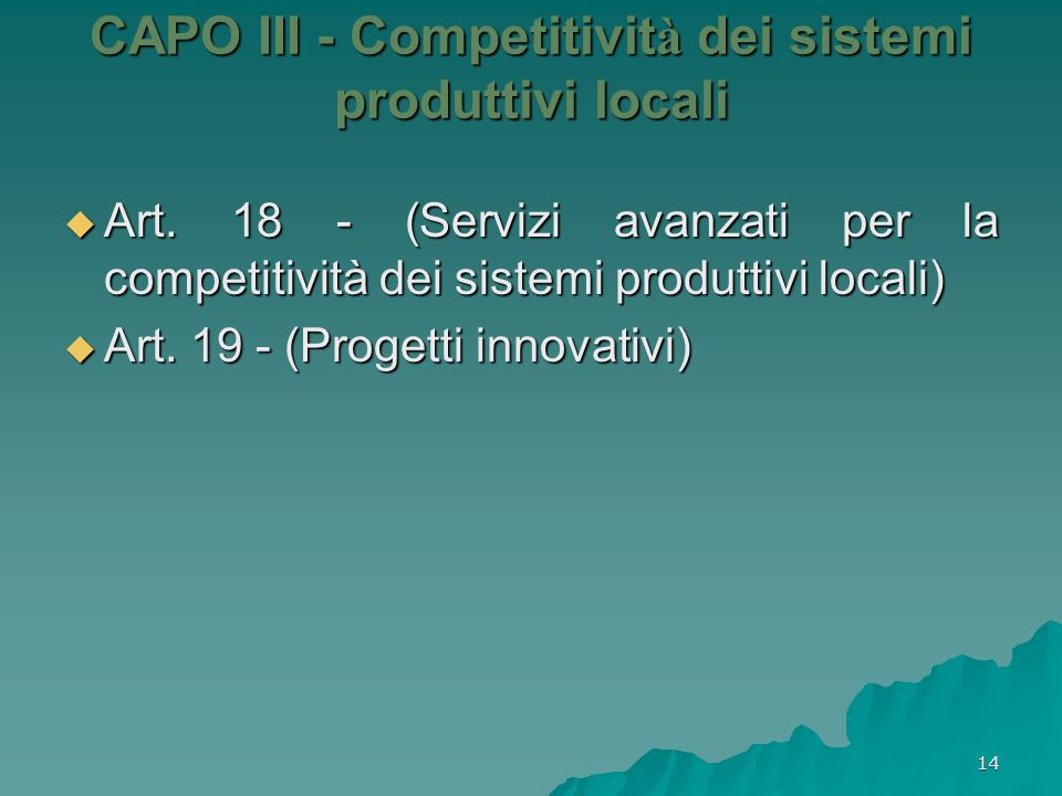 CAPO III - Competitività dei sistemi produttivi locali