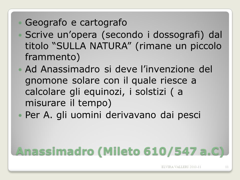 Anassimadro (Mileto 610/547 a.C)