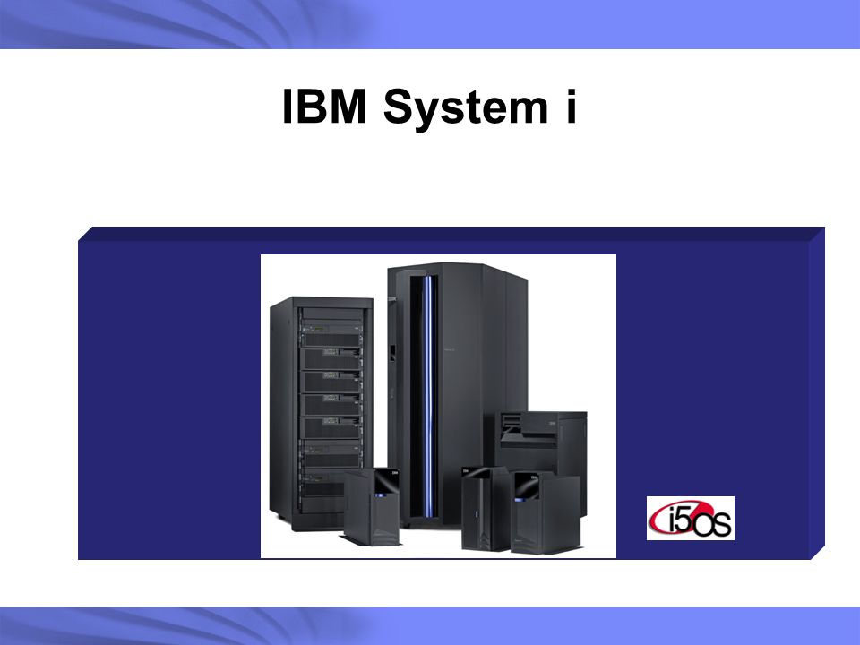 IBM System i
