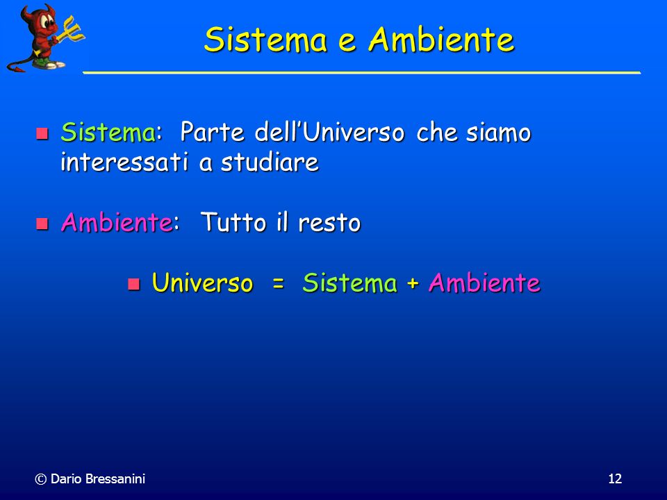 Universo = Sistema + Ambiente