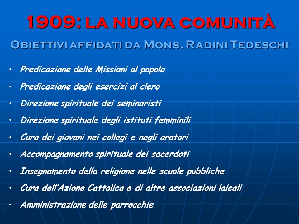 Obiettivi affidati da Mons. Radini Tedeschi