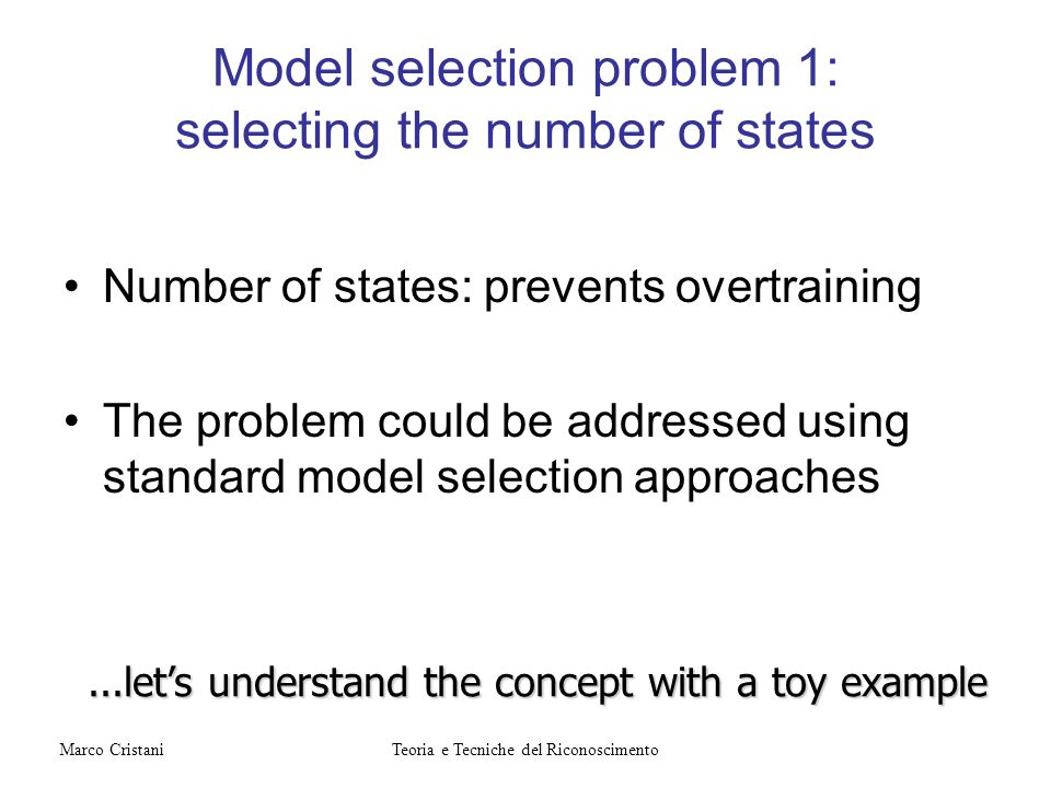 Model selection problem 1: selecting the number of states