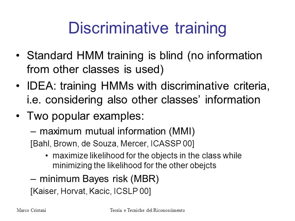 Discriminative training