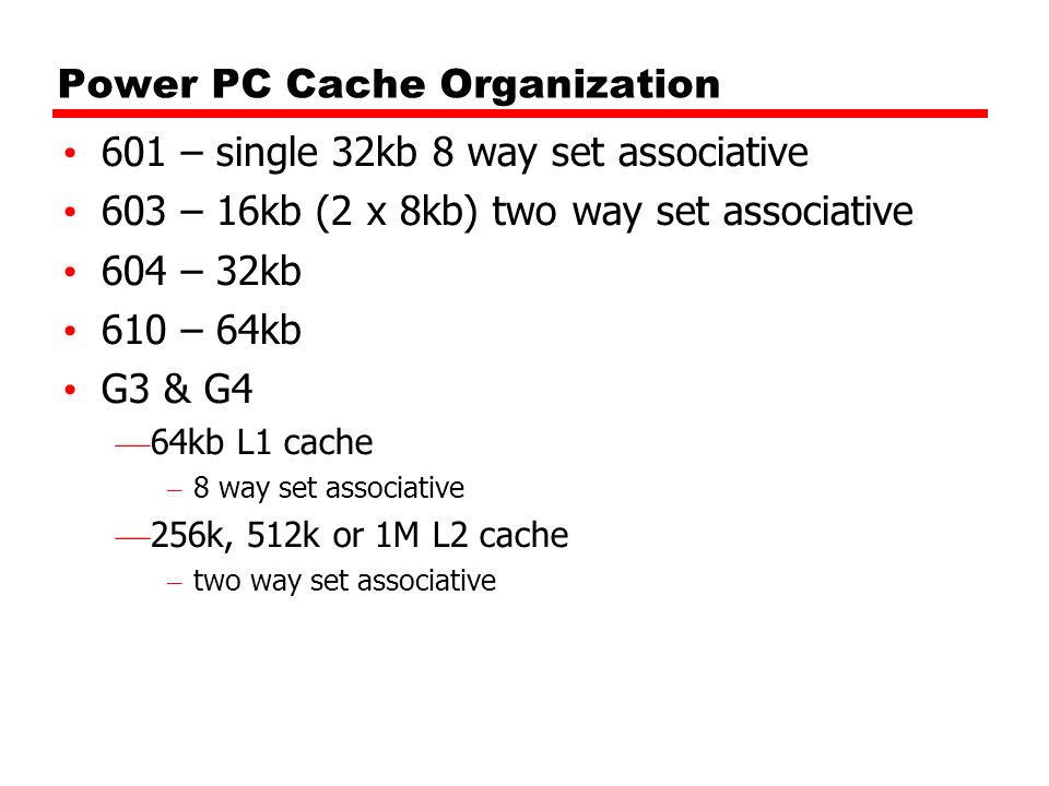 Power PC Cache Organization