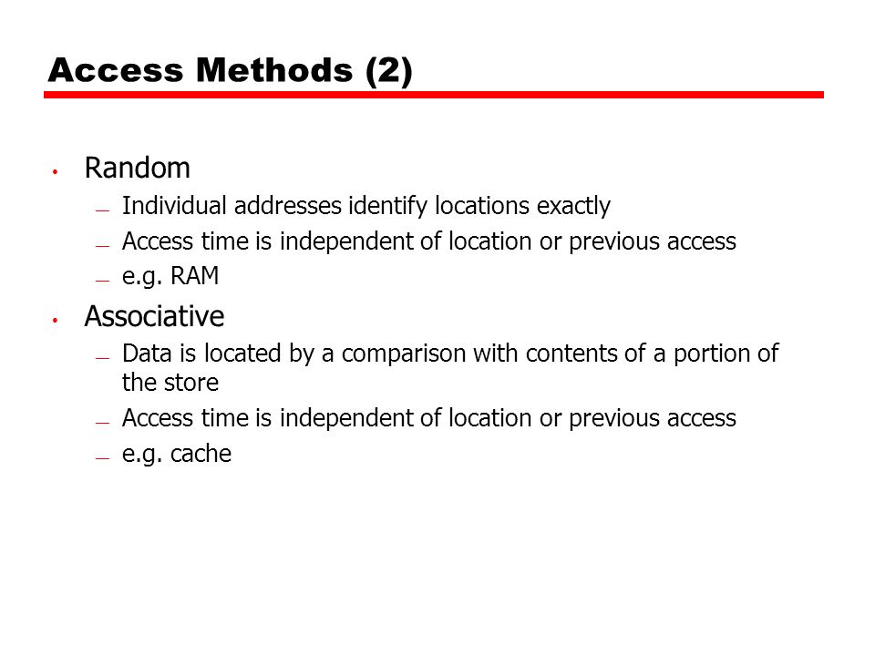 Access Methods (2) Random Associative