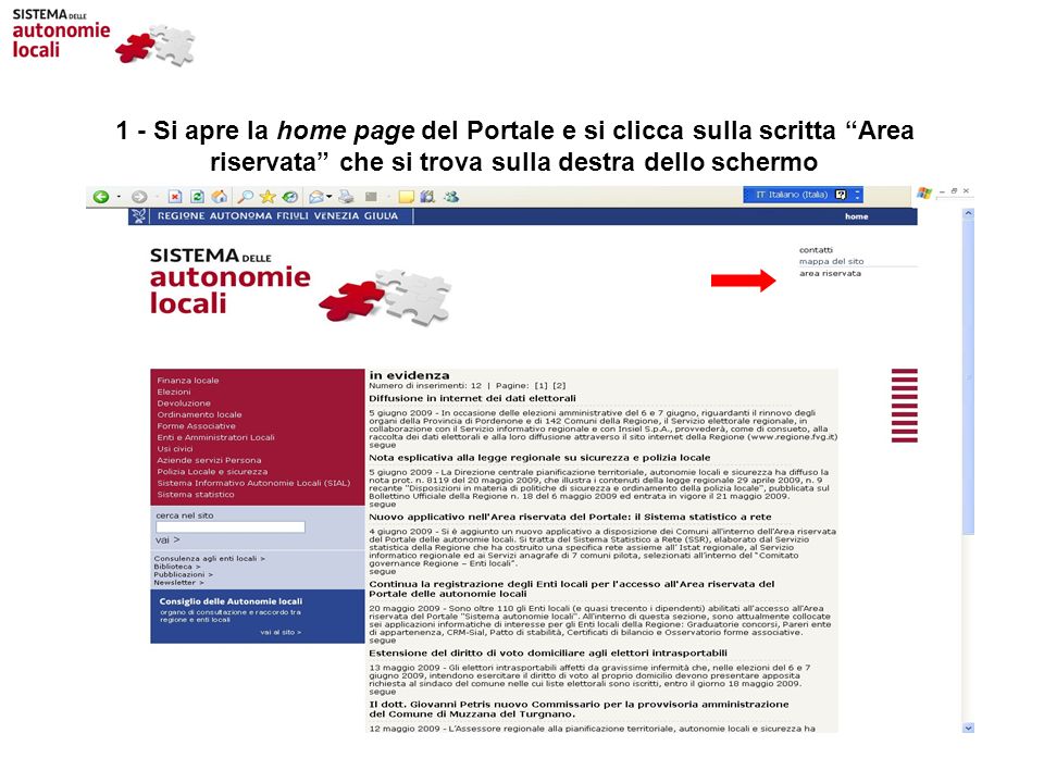 1 - Si apre la home page del Portale e si clicca sulla scritta Area riservata che si trova sulla destra dello schermo