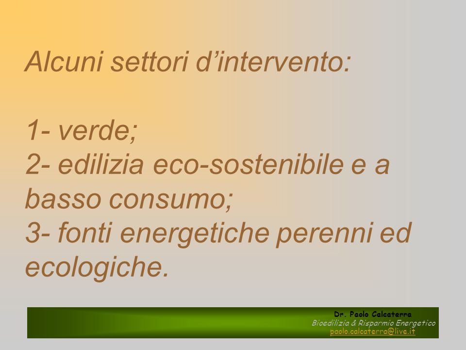 Dr. Paolo Calcaterra Bioedilizia & Risparmio Energetico
