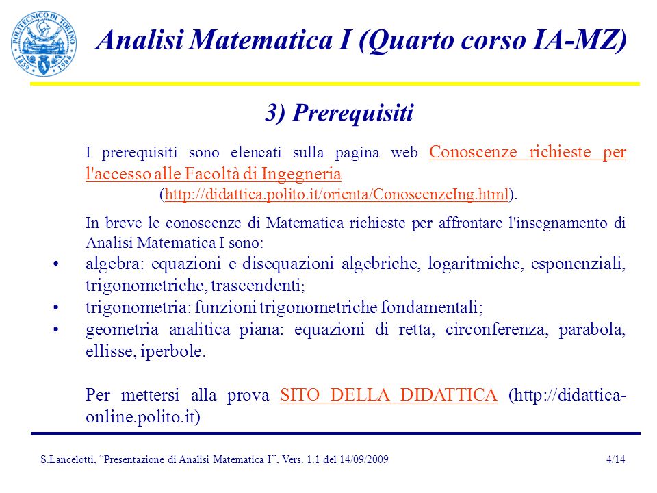 Presentazione dell insegnamento di Analisi Matematica I (Quarto corso, IA-MZ)