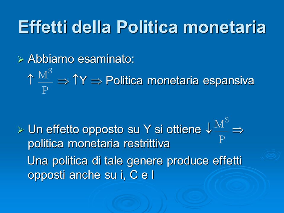 Effetti della Politica monetaria