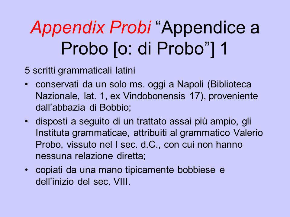 Appendix Probi Appendice a Probo [o: di Probo ] 1