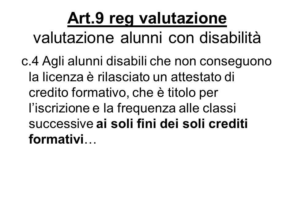 Art.9 reg valutazione valutazione alunni con disabilità