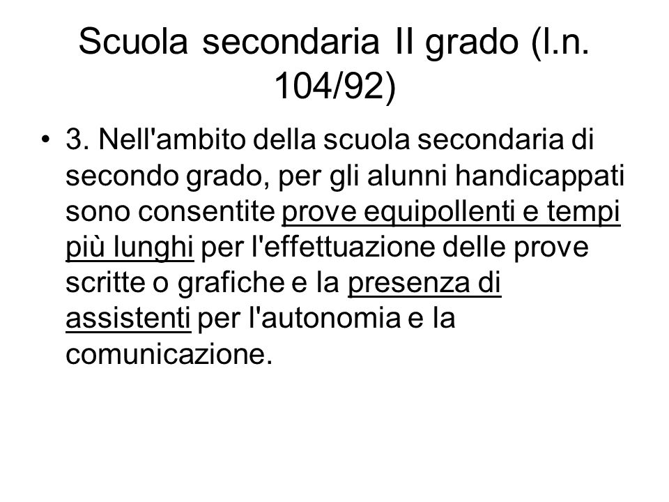 Scuola secondaria II grado (l.n. 104/92)