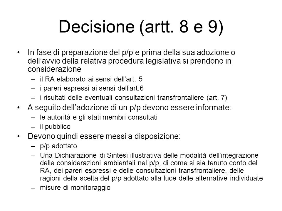 Decisione (artt. 8 e 9)