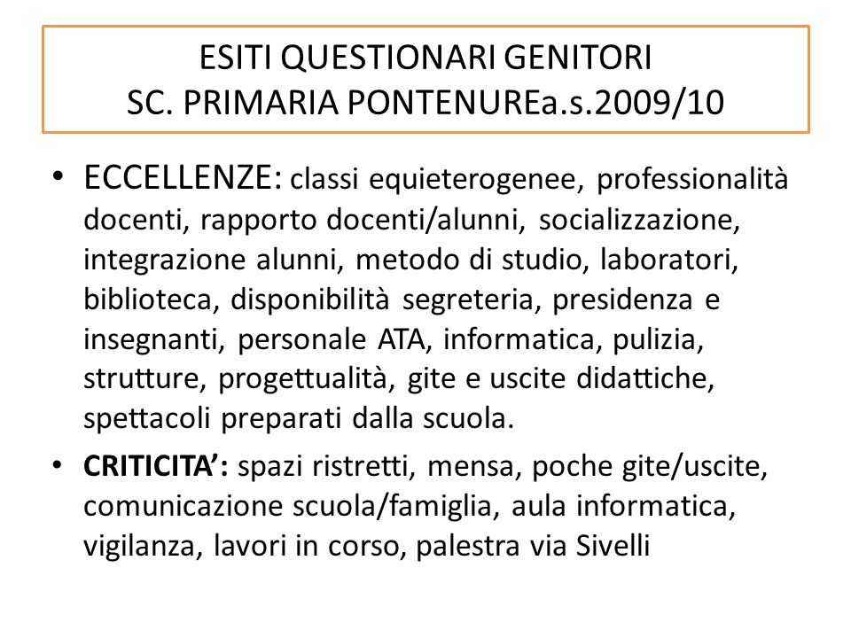 ESITI QUESTIONARI GENITORI SC. PRIMARIA PONTENUREa.s.2009/10