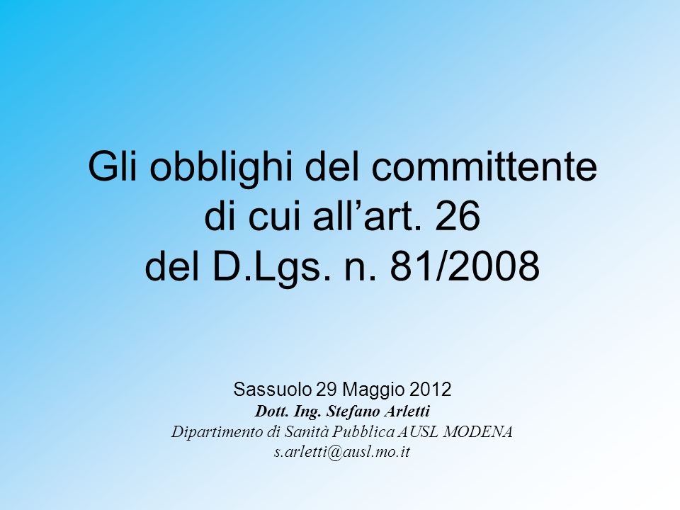 Gli obblighi del committente di cui all’art. 26 del D.Lgs. n. 81/2008
