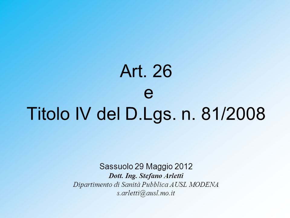 Art. 26 e Titolo IV del D.Lgs. n. 81/2008