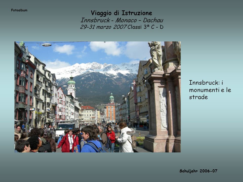 Innsbruck: i monumenti e le strade