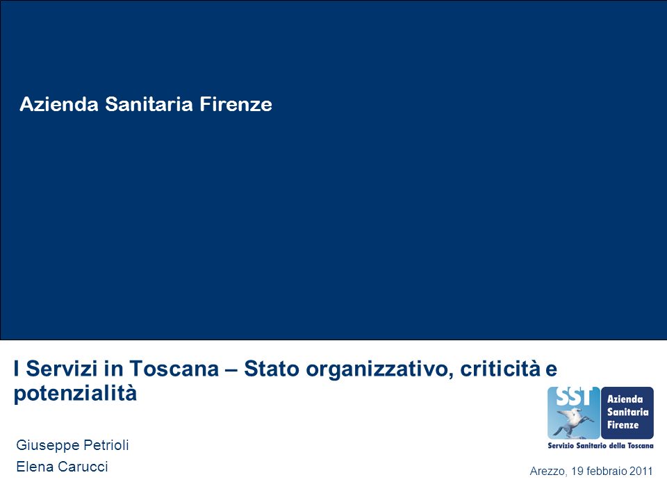 I Servizi in Toscana – Stato organizzativo, criticità e potenzialità