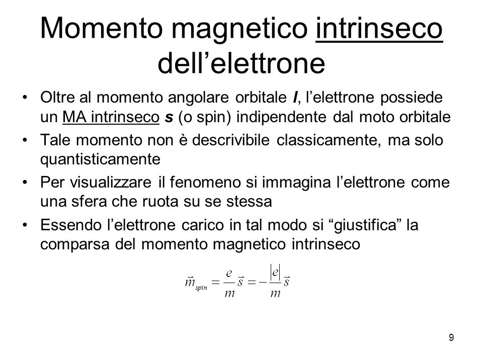 Momento magnetico intrinseco dell’elettrone