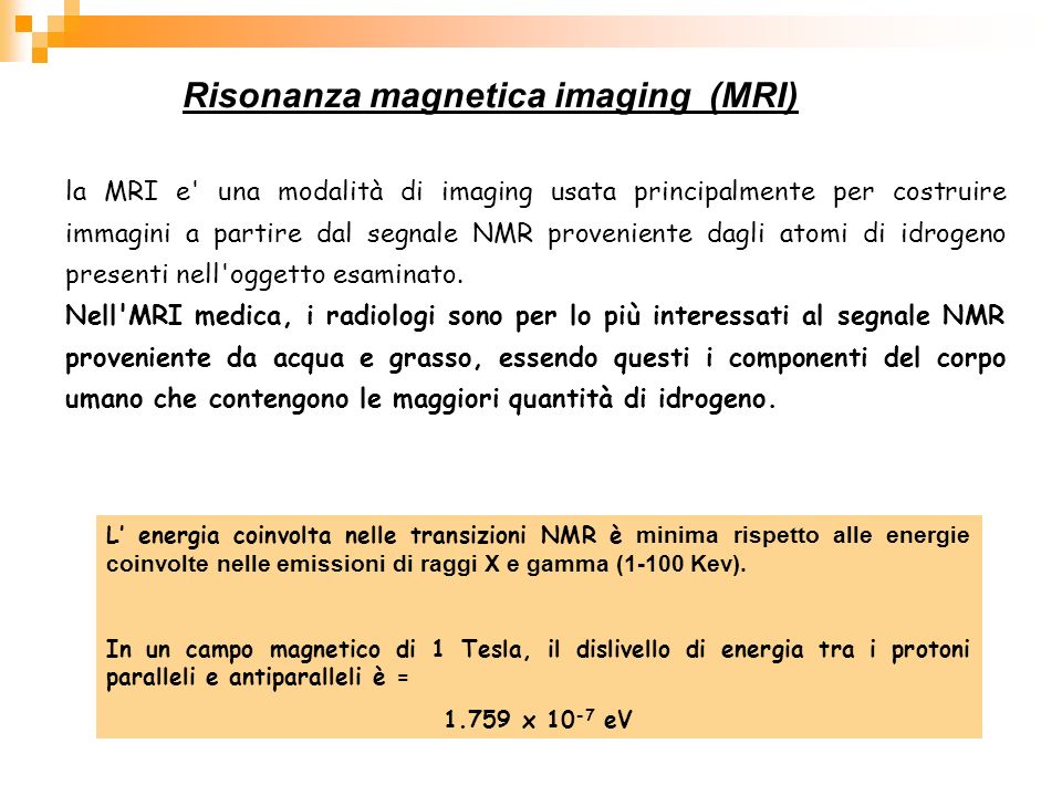 Risonanza magnetica imaging (MRI)