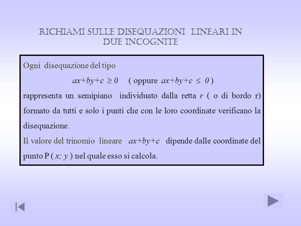 Richiami sulle Disequazioni lineari in due incognite