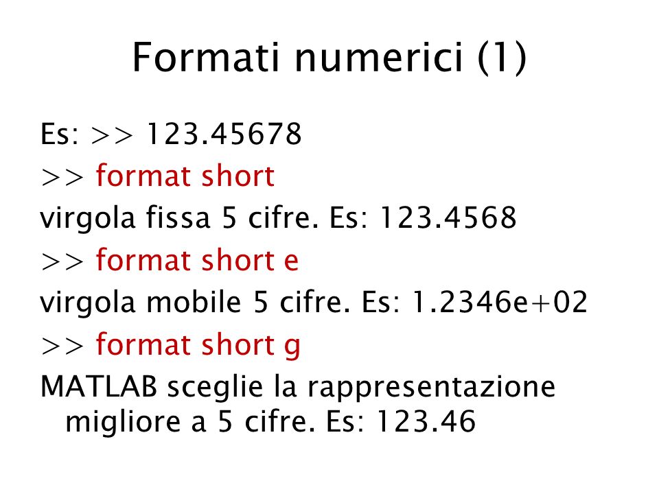 Formati numerici (1)