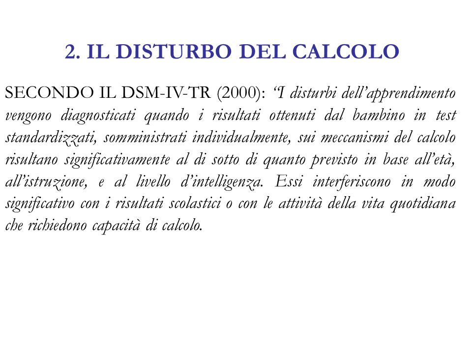 2. IL DISTURBO DEL CALCOLO