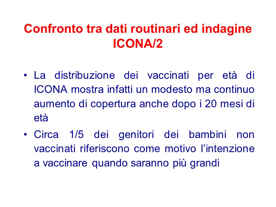 Confronto tra dati routinari ed indagine ICONA/2