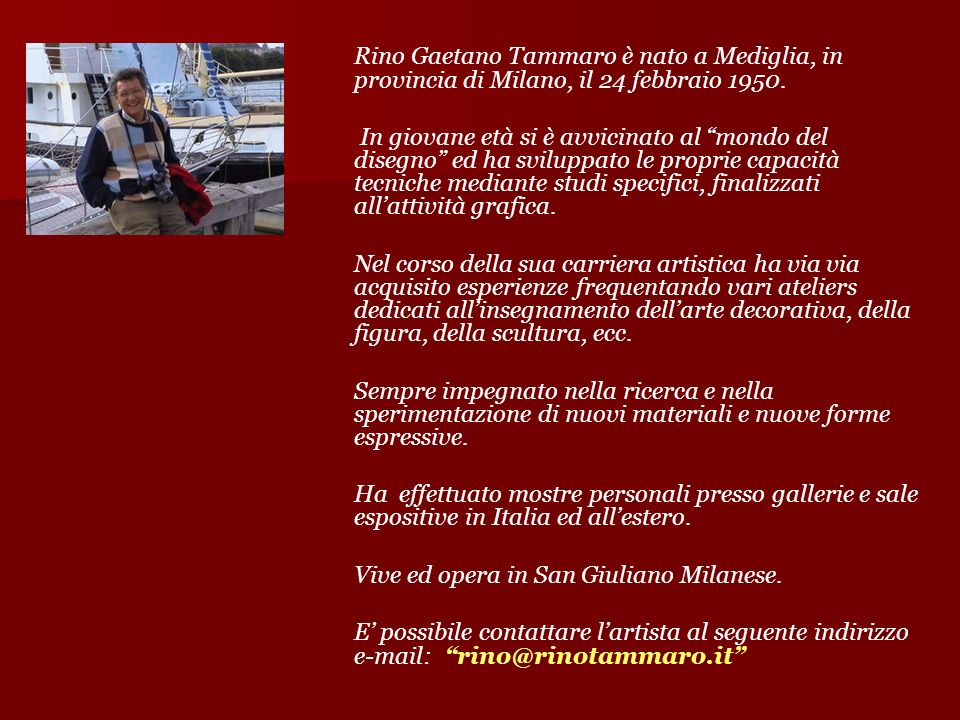 Rino Gaetano Tammaro è nato a Mediglia, in provincia di Milano, il 24 febbraio 1950.