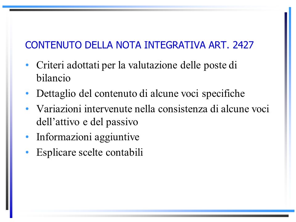 CONTENUTO DELLA NOTA INTEGRATIVA ART. 2427