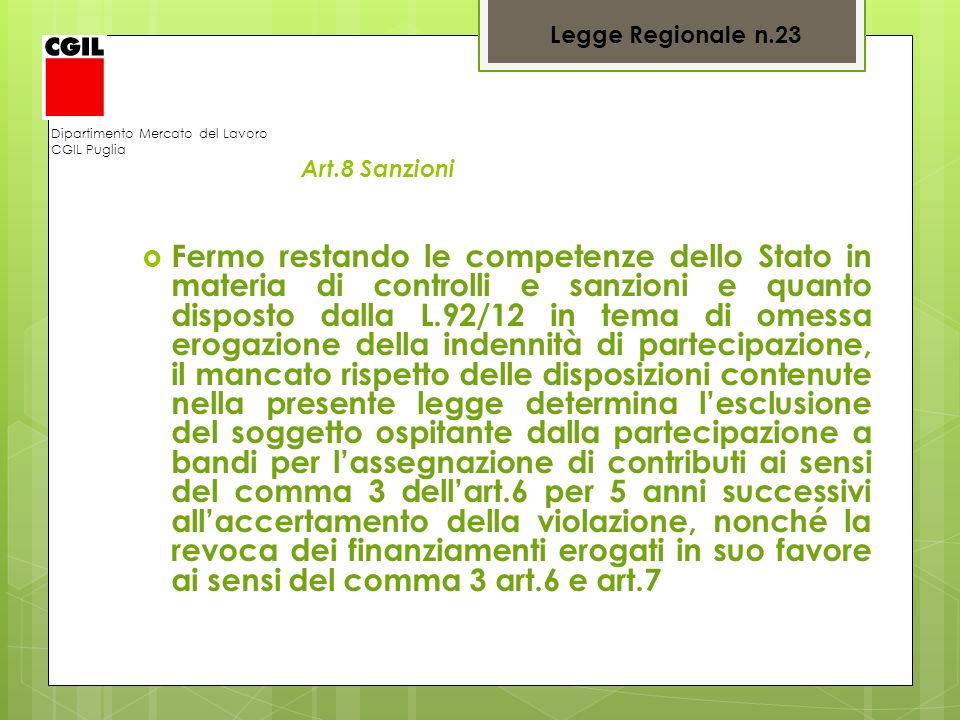 Legge Regionale n.23 Dipartimento Mercato del Lavoro. CGIL Puglia. Art.8 Sanzioni.
