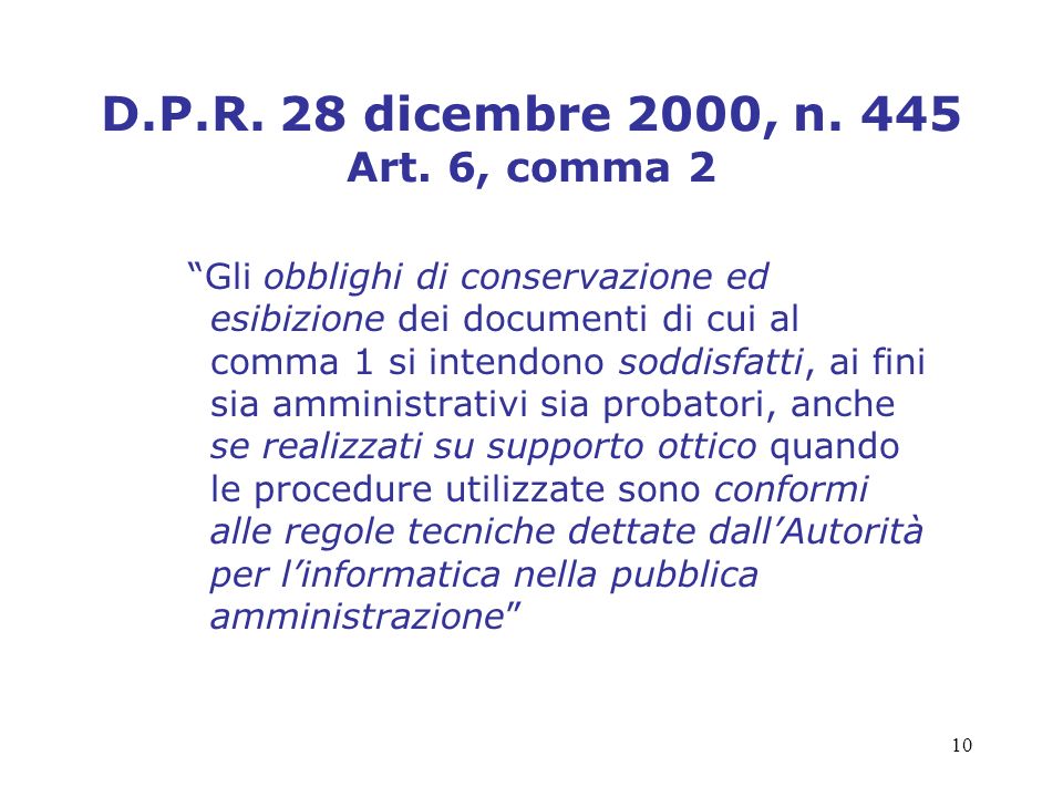 D.P.R. 28 dicembre 2000, n. 445 Art. 6, comma 2