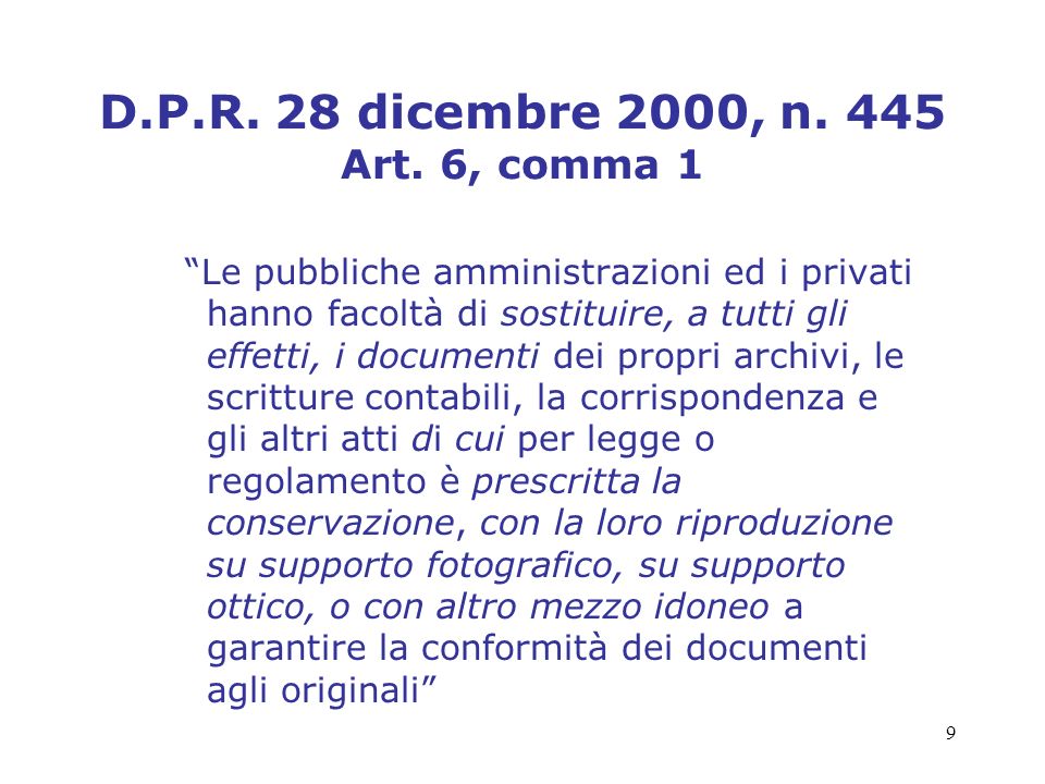 D.P.R. 28 dicembre 2000, n. 445 Art. 6, comma 1