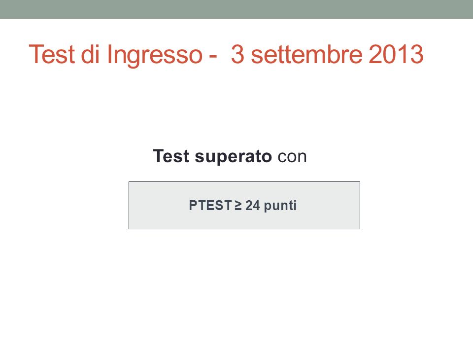 Test di Ingresso - 3 settembre 2013