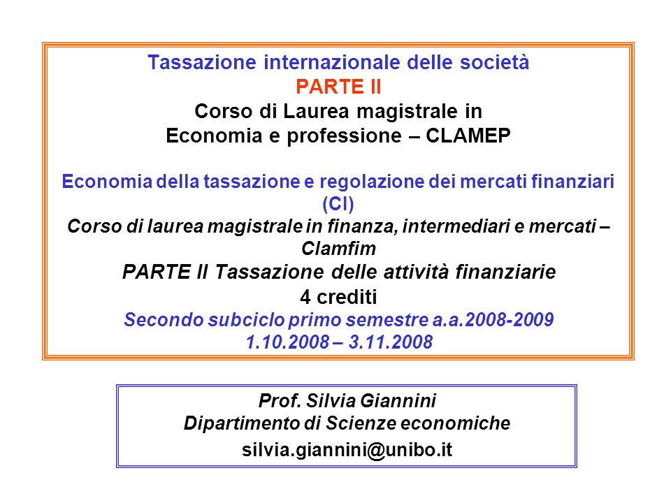 Prof. Silvia Giannini Dipartimento di Scienze economiche